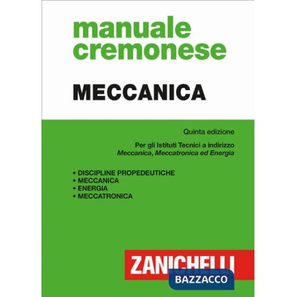 MANUALE CREMONESE DI MECCANICA. PER IST. TECNICI