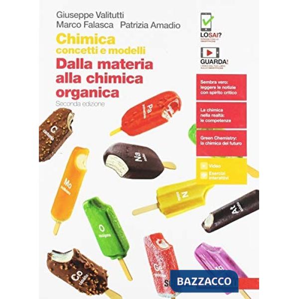 CHIMICA: CONCETTI E MODELLI. DALLA MATERIA ALLA CHIMICA ORGANICA