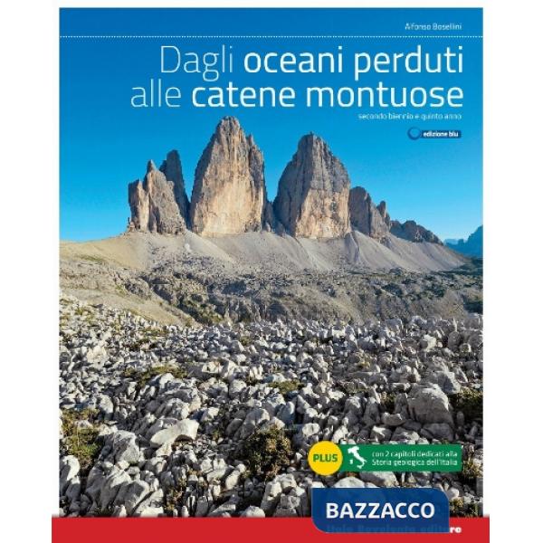 DAGLI OCEANI PERDUTI ALLE CATENE MONTUOSE V. U. PL