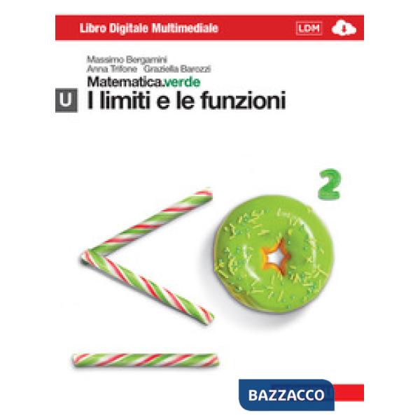 MATEMATICA.VERDE. CON MATHS IN ENGLISH. MODULO U.VERDE. I LIMITI E LE