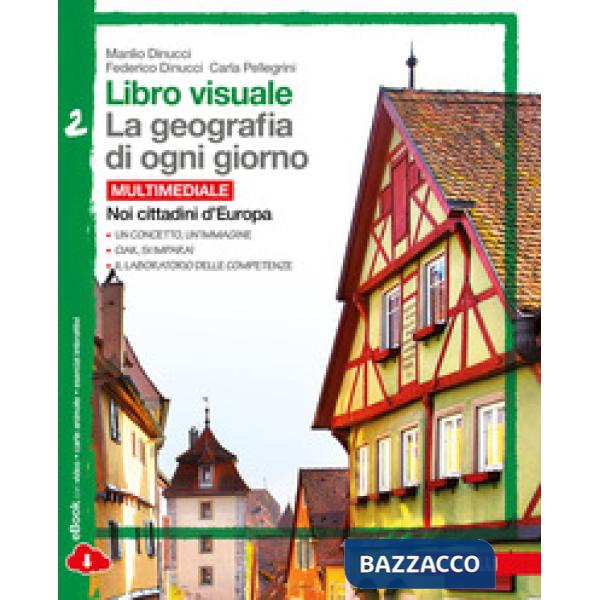LIBRO VISUALE. LA GEOGRAFIA DI OGNI GIORNO VOL. 2