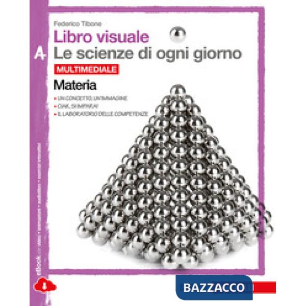 LIBRO VISUALE LE SCIENZE DI OGNI GIORNO CONF. VOLU