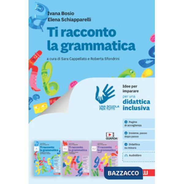 TI RACCONTO LA GRAMMATICA IDEE PER IMPARARE