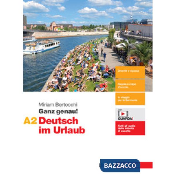 GANZ GENAU! DEUTSCH IM URLAUB VOL. A2