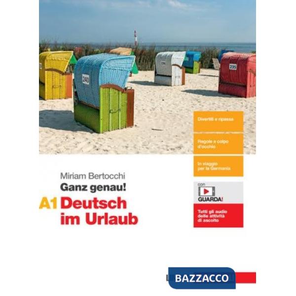 GANZ GENAU! DEUTSCH IM URLAUB VOL. A1