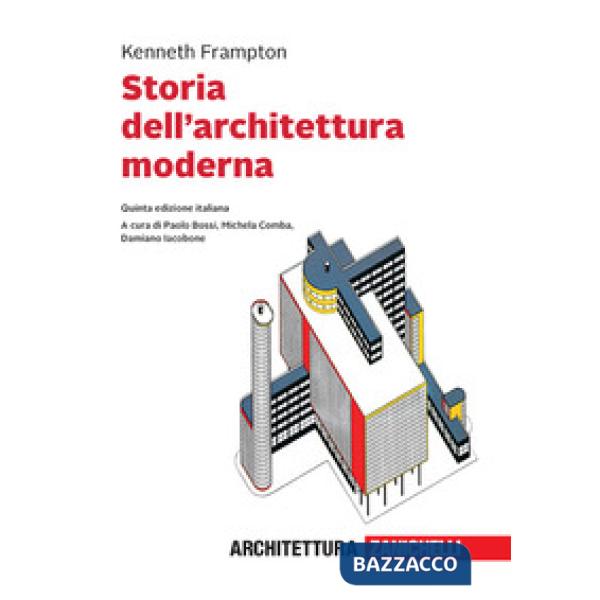 STORIA DELL'ARCHITETTURA MODERNA 5ED