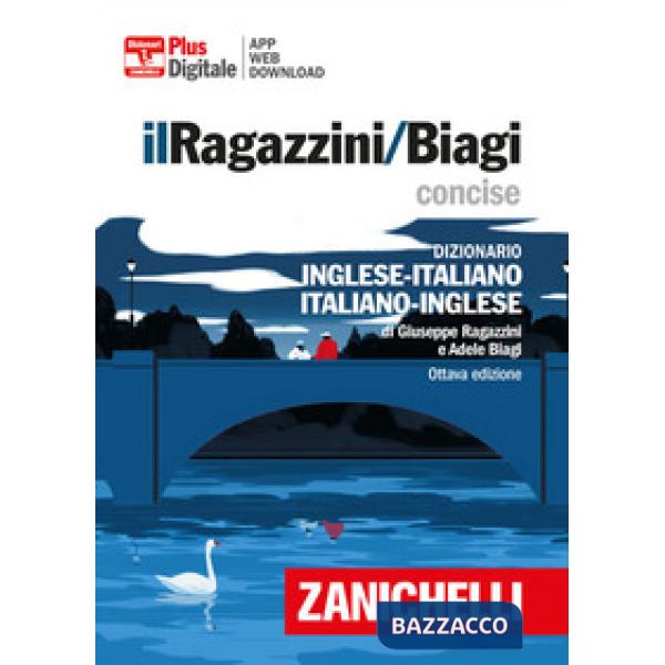 IL RAGAZZINI/BIAGI CONCISE. DIZIONARIO INGLESE-ITALIANO