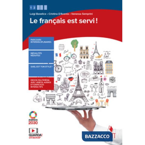 FRANCAIS EST SERVI! PER LE SCUOLE SUPERIORI. CON E-BOOK. CON ESPANSION