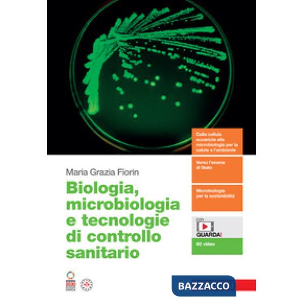 BIOLOGIA MICROBIOLOGIA E TECNOLOGIE DI CONTROLLO SANITARIO VOL. UNIVO