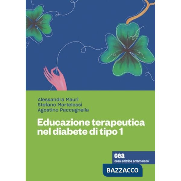 EDUCAZIONE TERAPEUTICA NEL DIABETE GIOVANILE TIPO 1 + E-BOOK