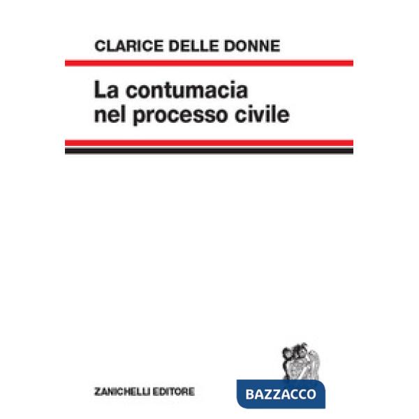LA CONTUMACIA NEL PROCESSO CIVILE