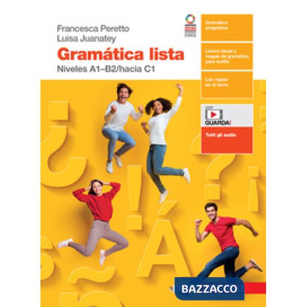GRAMATICA LISTA. NIVELES A1-B2/HACIA C1 CON EPANSIONE ONLINE