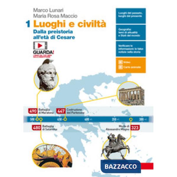 LUOGHI E CIVILTA. PER LA SCUOLA MEDIA. CON CONTENUTO DIGITALE