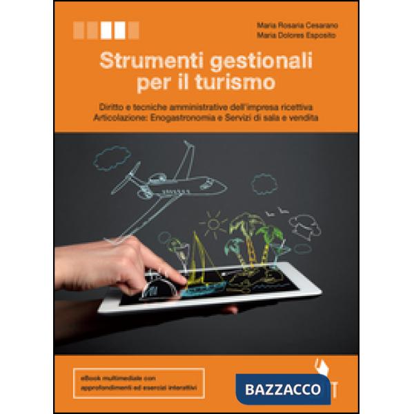 STRUMENTI GESTIONALI PER IL TURISMO. DIRITTO E TECNICHE AMMINISTRATIVE