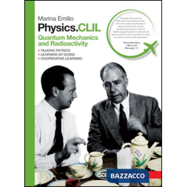 PHISICS. CLIL. QUANTUM MECHANICS AND RADIOACTIVITY