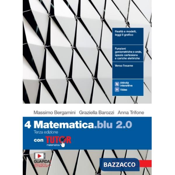 MATEMATICA BLU 2.0 3ED. - EBOOK MULTIMEDIALE CON TUTOR - VOL. 4