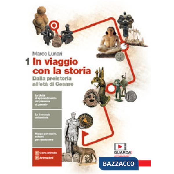 IN VIAGGIO CON LA STORIA. PER LE SCUOLE SUPERIORI