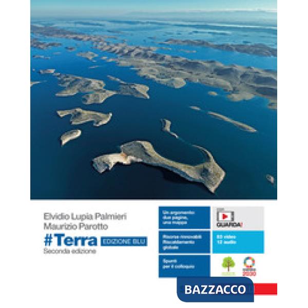 TERRA. EDIZ. BLU. IDEE PER IMPARARE. PER LE SCUOLE SUPERIORI + E-BOOK
