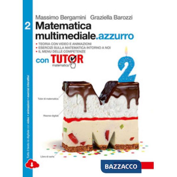 MATEMATICA MULTIMEDIALE.AZZURRO. VOL. 2 CON TUTOR. CON FASCICOLO COSTR