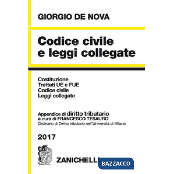 CODICE CIVILE E LEGGI CORRELATE 2017 + DIRITTO TRIBUTARIO