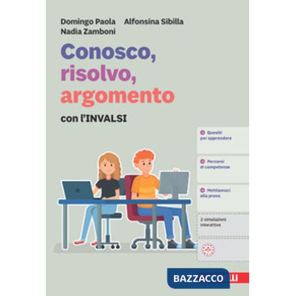 CONOSCO RISOLVO ARGOMENTO + INVALSI