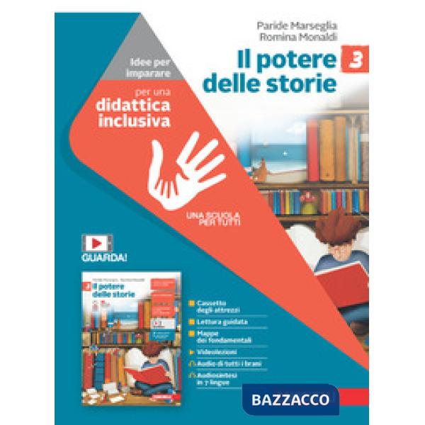 POTERE DELLE STORIE. IDEE PER IMAPRARE VOL. 3