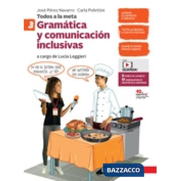 TODOS A LA META. GRAMATICA Y COMUNICACION INCLUSIVAS VOL. 3