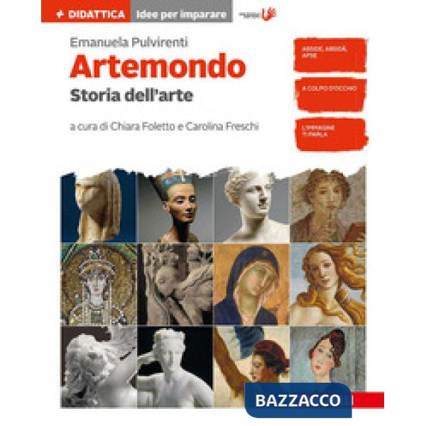 ARTEMONDO. IDEE PER IMPARARE. STORIA DELL'ARTE