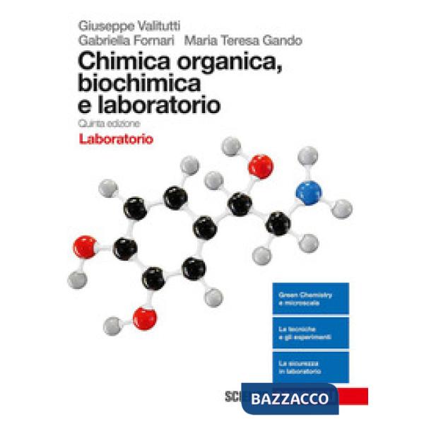 CHIMICA ORGANICA, BIOCHIMICA E LABORATORIO
