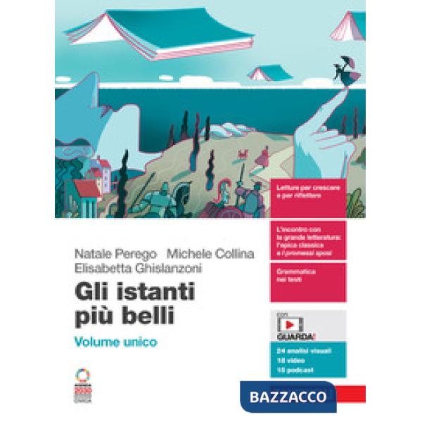 GLI ISTANTI PIU' BELLI ED.ROSSA VOL. UNICO