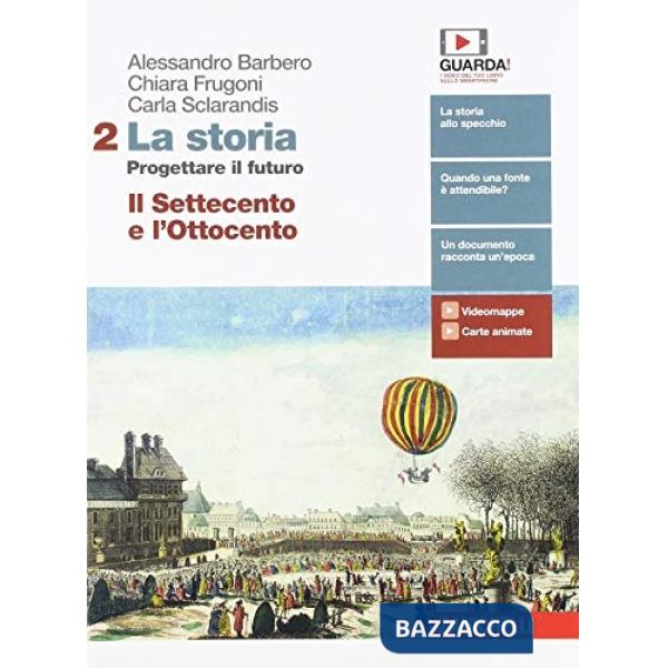 STORIA. PROGETTARE IL FUTURO. CON ATLANTE DI GEOSTORIA 2