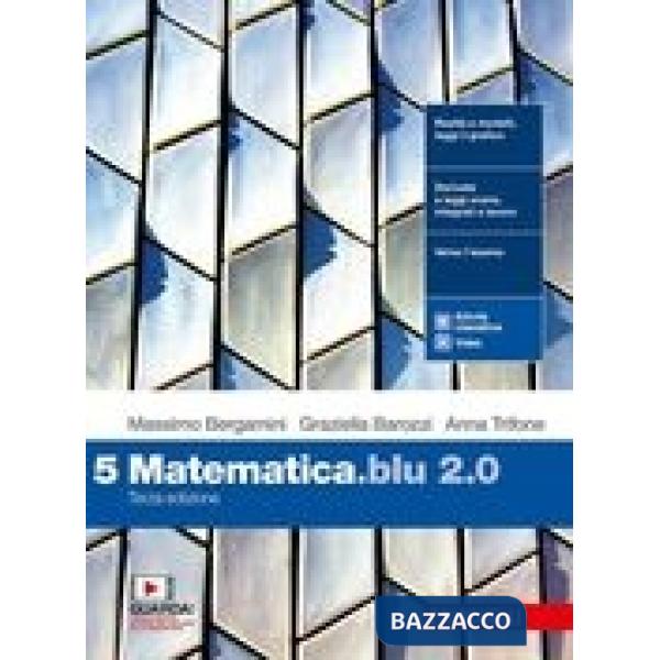 MATEMATICA BLU 2.0 3ED. - EBOOK MULTIMEDIALE - VOL. 5