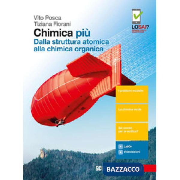 CHIMICA PIU. DALLA STRUTTURA ATOMICA ALLA CHIMICA ORGANICA