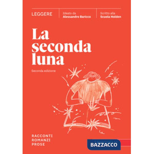 LA SECONDA LUNA LEGGERE RACCONTI ROMANZI PROSE