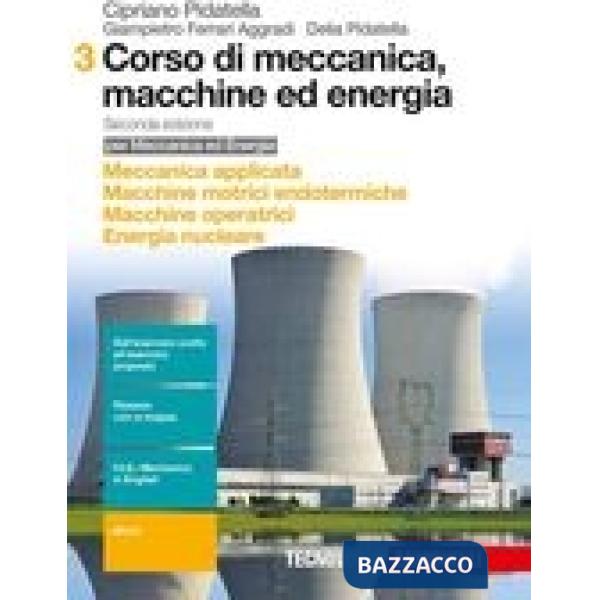 CORSO DI MECCANICA, MACCHINE ED ENERGIA 2ED. X MECCANICA ED ENERGIA
