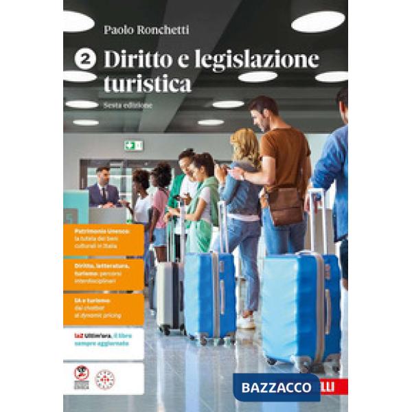 DIRITTO E LEGISLAZIONE TURISTICA 6 ED. VOL. 2