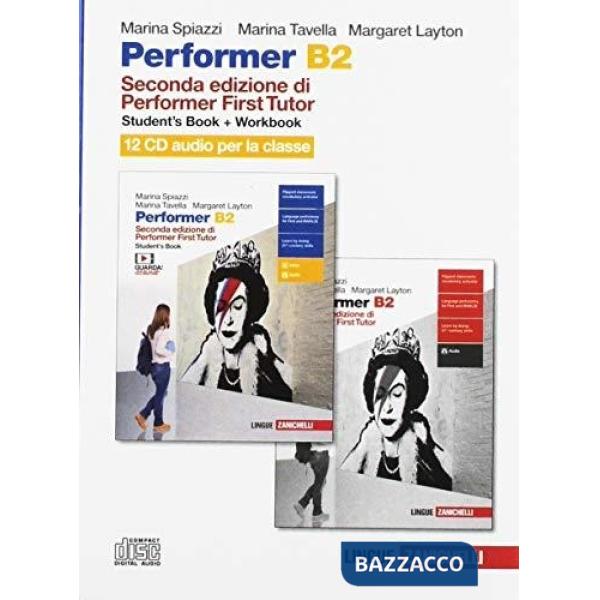 PERFORMER B2. STUDENT'S BOOK. PER LE SCUOLE SUPERIORI. 12 CD AUDIO