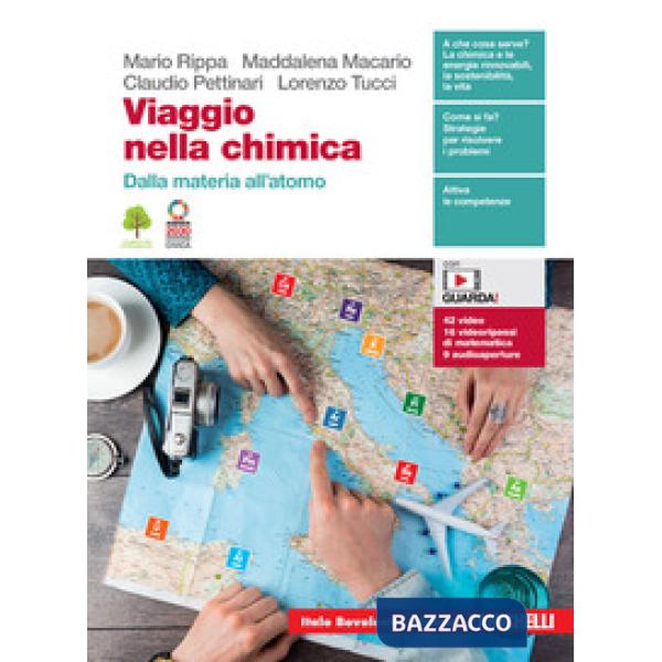 VIAGGIO NELLA CHIMICA. DALLA MATERIA ALL'ATOMO + EBOOK