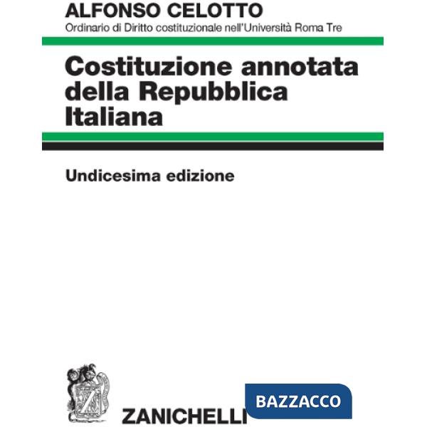 COSTITUZIONE ANNOTATA DELLA REPUBBLICA ITALIANA 11EK