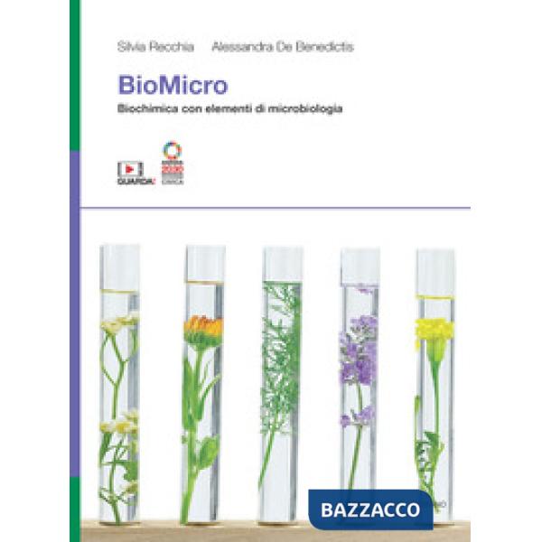 BIOMICRO BIOCHIMICA CON ELEMENTI DI MICROBIOLOGIA