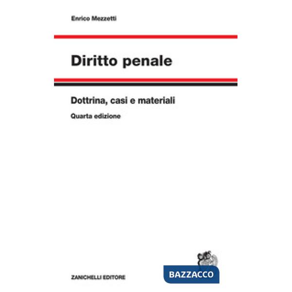 DIRITTO PENALE. DOTTRINA, CASI E MATERIALI