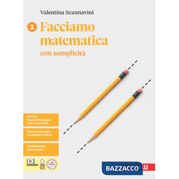 FACCIAMO MATEMATICA CON SEMPLICITA' VOL. 1 + E-BOOK
