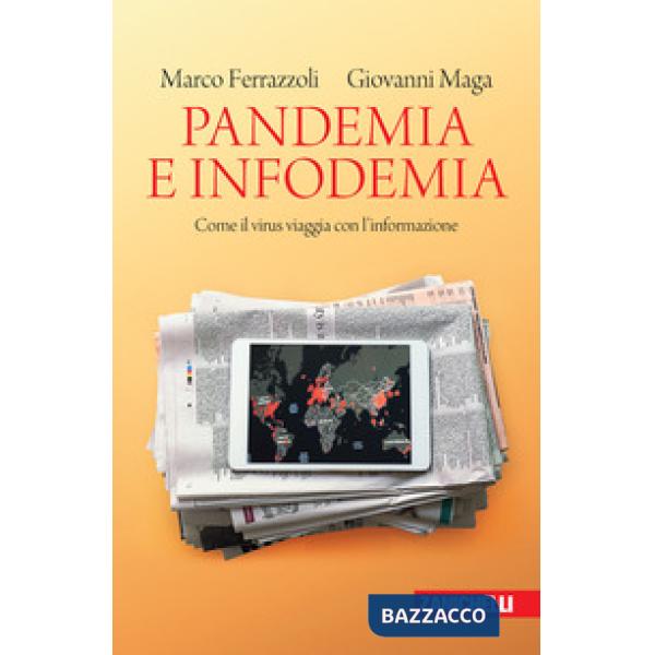 Pandemia e infodemia. Come il virus viaggia con l'informazione