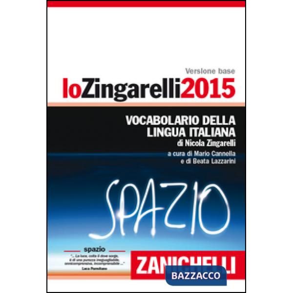 LO ZINGARELLI 2015 VERSIONE BASE (VOL. RILEGATO +)