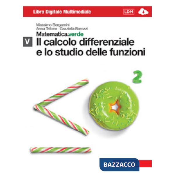 MATEMATICA.VERDE. CON MATHS IN ENGLISH. MODULO V VERDE: IL CALCOLO DIF
