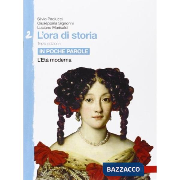 L'ORA DI STORIA VOL. 2 IN POCHE PAROLE
