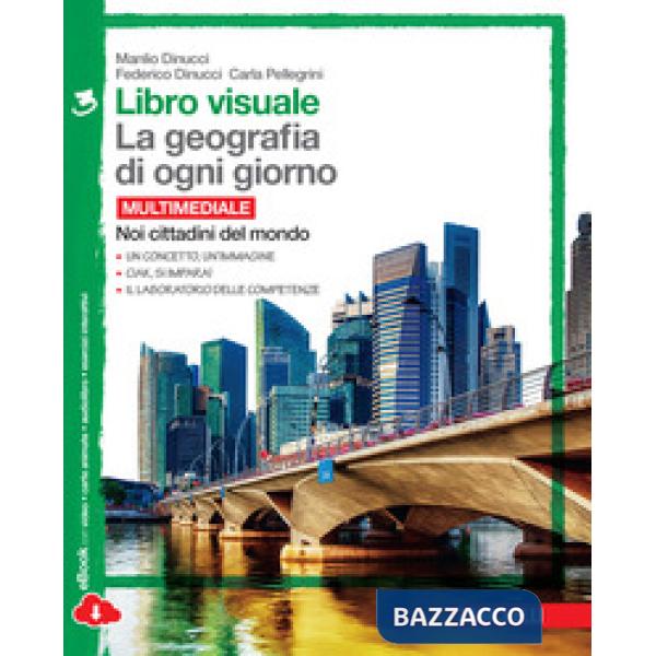 LIBRO VISUALE. LA GEOGRAFIA DI OGNI GIORNO VOL. 3