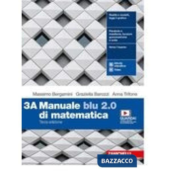 MANUALE BLU 2.0 DI MATEMATICA 3ED. - EBOOK MULTIMEDIALE - CONF. 3
