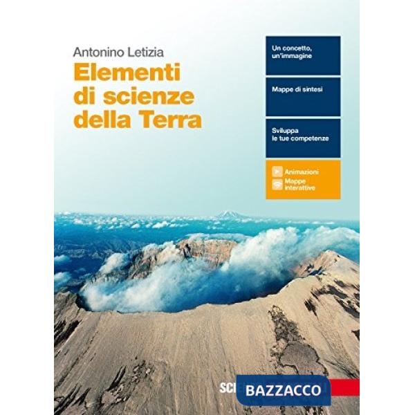 ELEMENTI DI SCIENZE DELLA TERRA. PER LE SCUOLE SUPERIORI. CON E-BOOK
