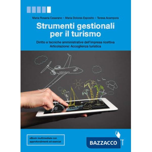 STRUMENTI GESTIONALI PER IL TURISMO. DIRITTO E TECNICHE AMMINISTRATIVE